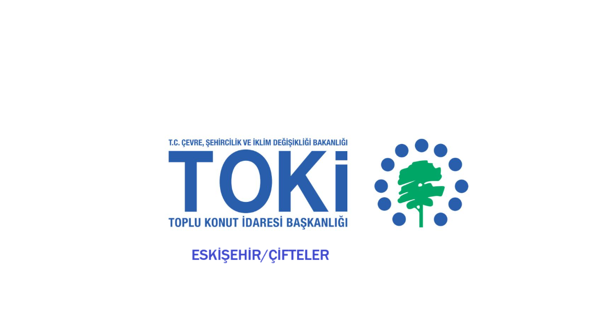 Toki-Eskişehir
